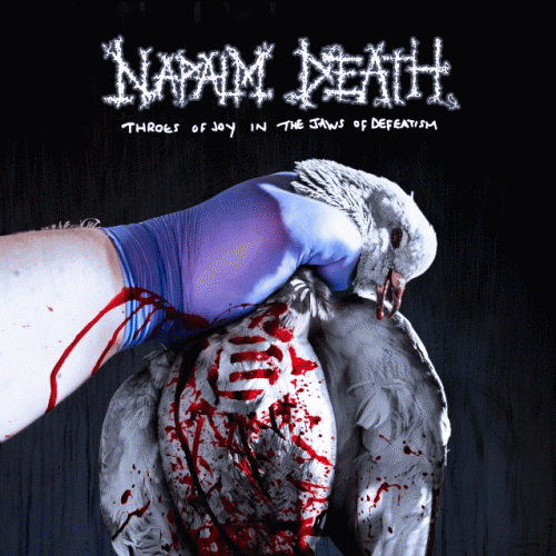 Napalm Death : Throes of Joy in the Jaws of Defeatism